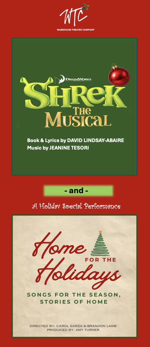SHREK THE MUSICAL & HOME FOR THE HOLIDAYS
